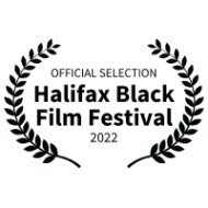official selection halifax black film festival 2022